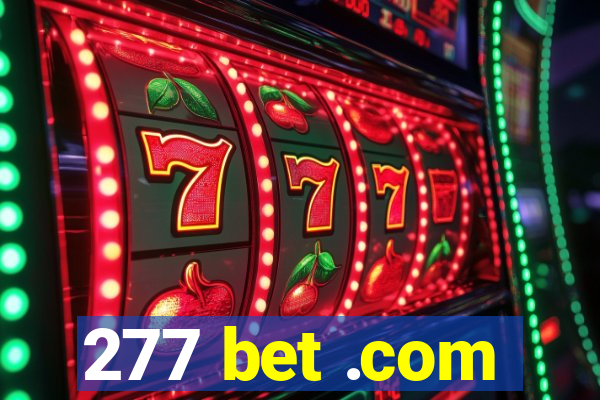 277 bet .com